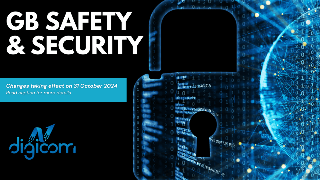 This is an image of a lock and it is black and blue. To the left hand side, there is writing saying'GB safety & security changes taking effect on 31 october Read caption for more details' At the bottom left of the picture there is the digicom logo